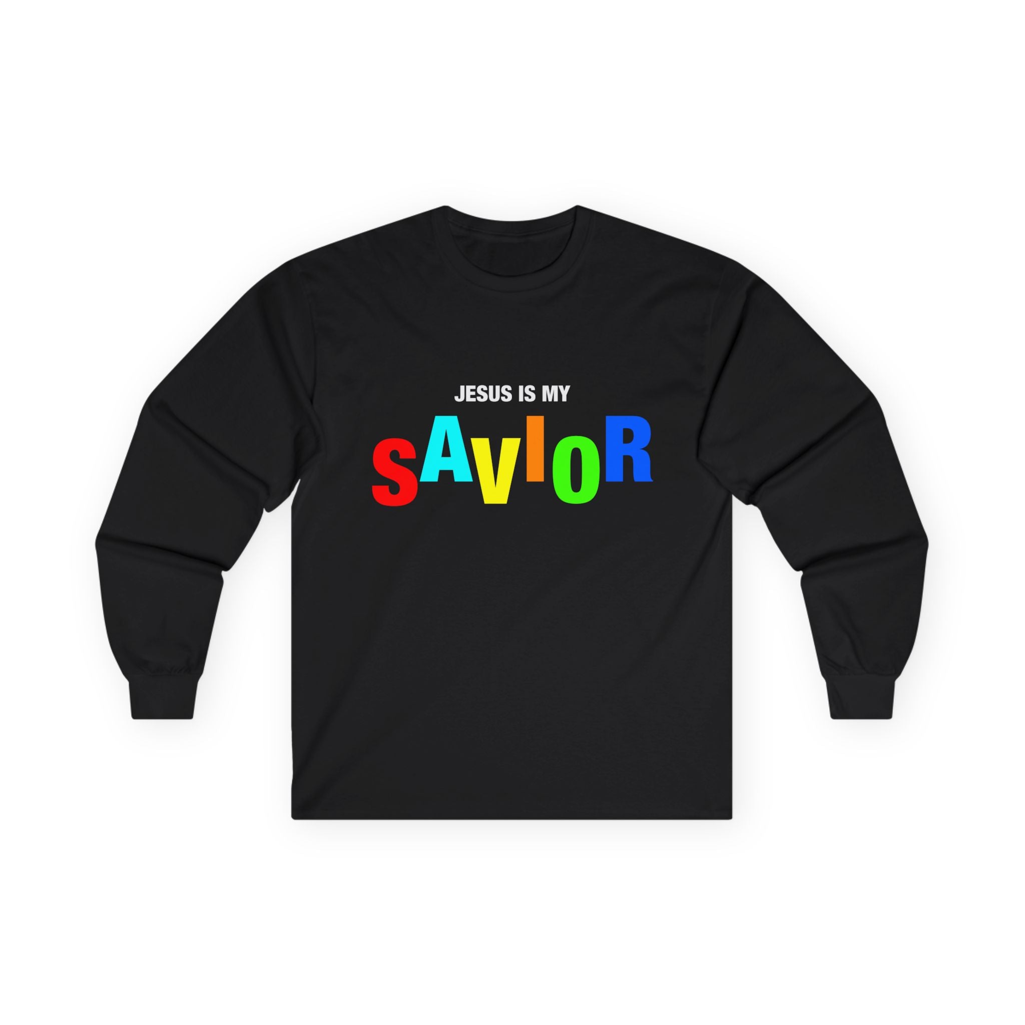 "JESUS IS MY SAVIOR" Longsleeve Tee