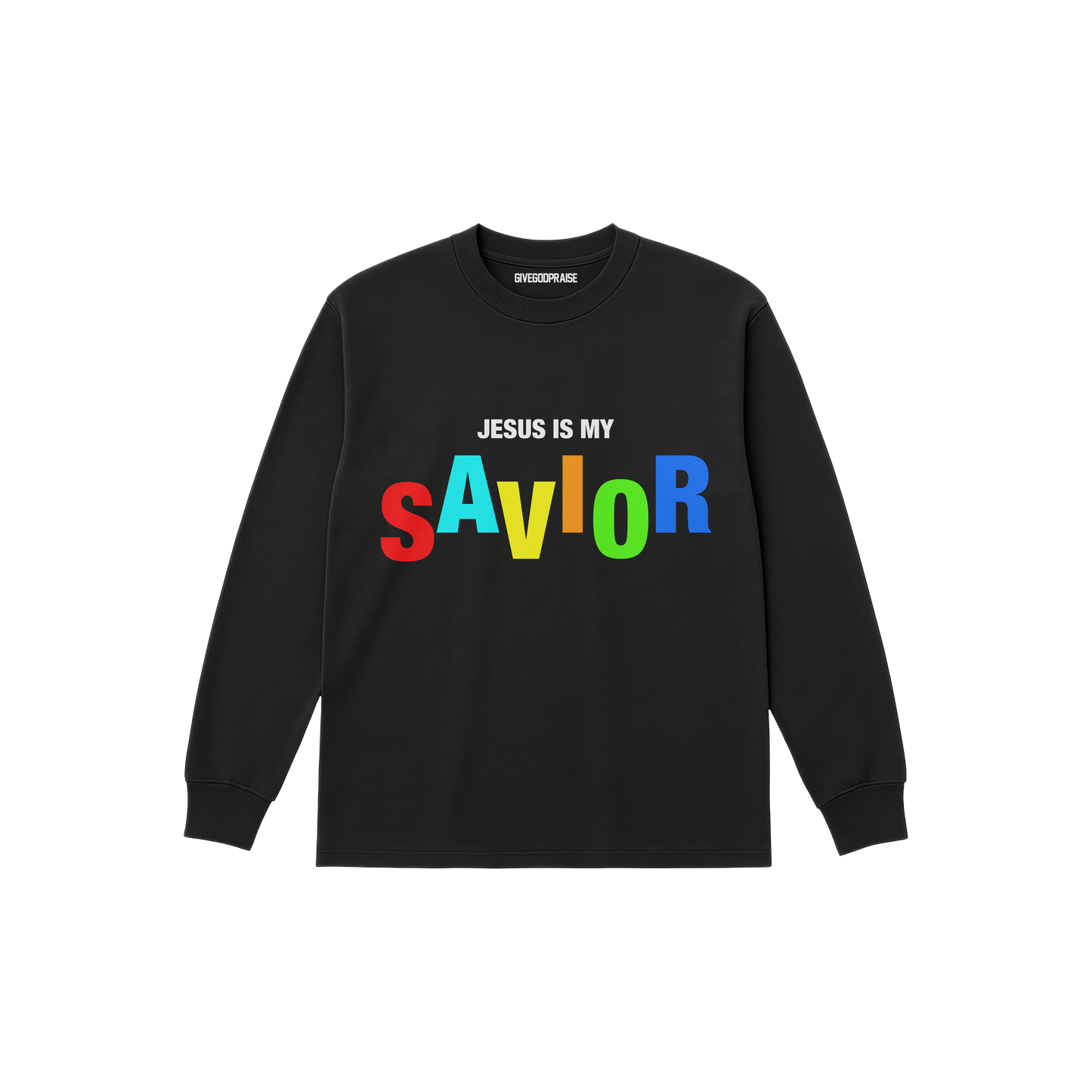 "JESUS IS MY SAVIOR" Longsleeve Tee