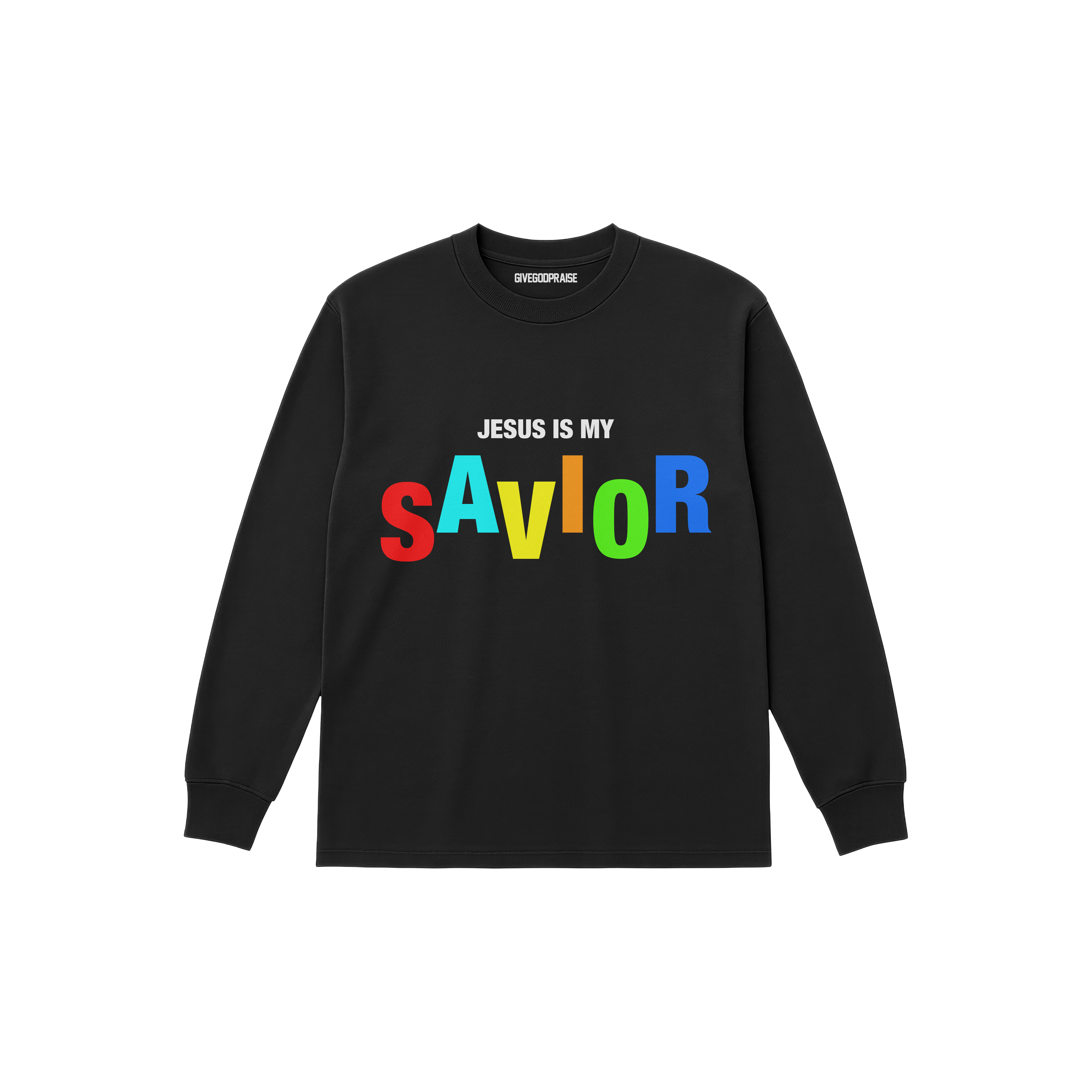 "JESUS IS MY SAVIOR" Longsleeve Tee