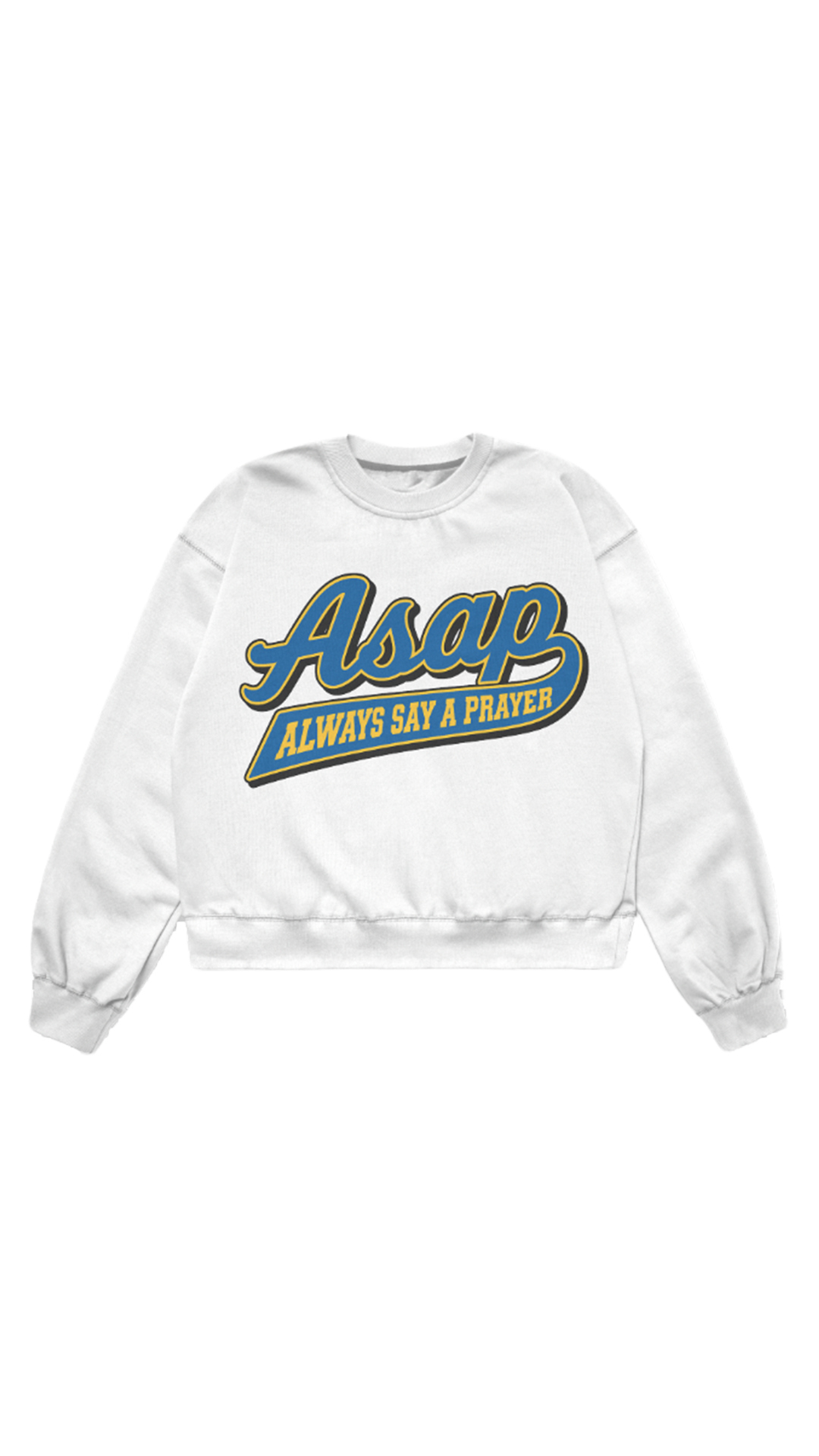 A.S.A.P. Sweatshirt