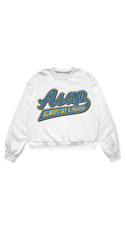 A.S.A.P. Sweatshirt