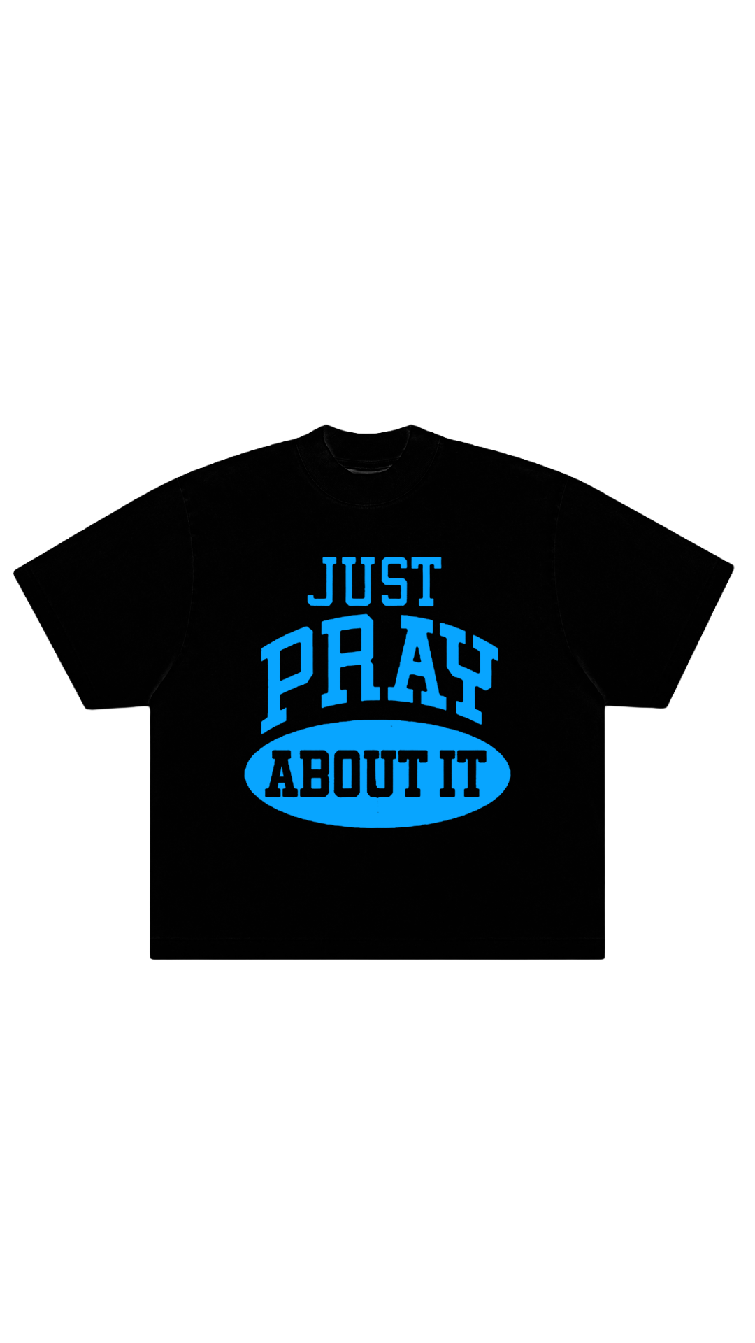 "JUST PRAY" Tee