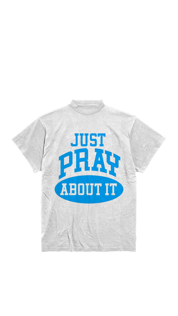 "JUST PRAY" Tee