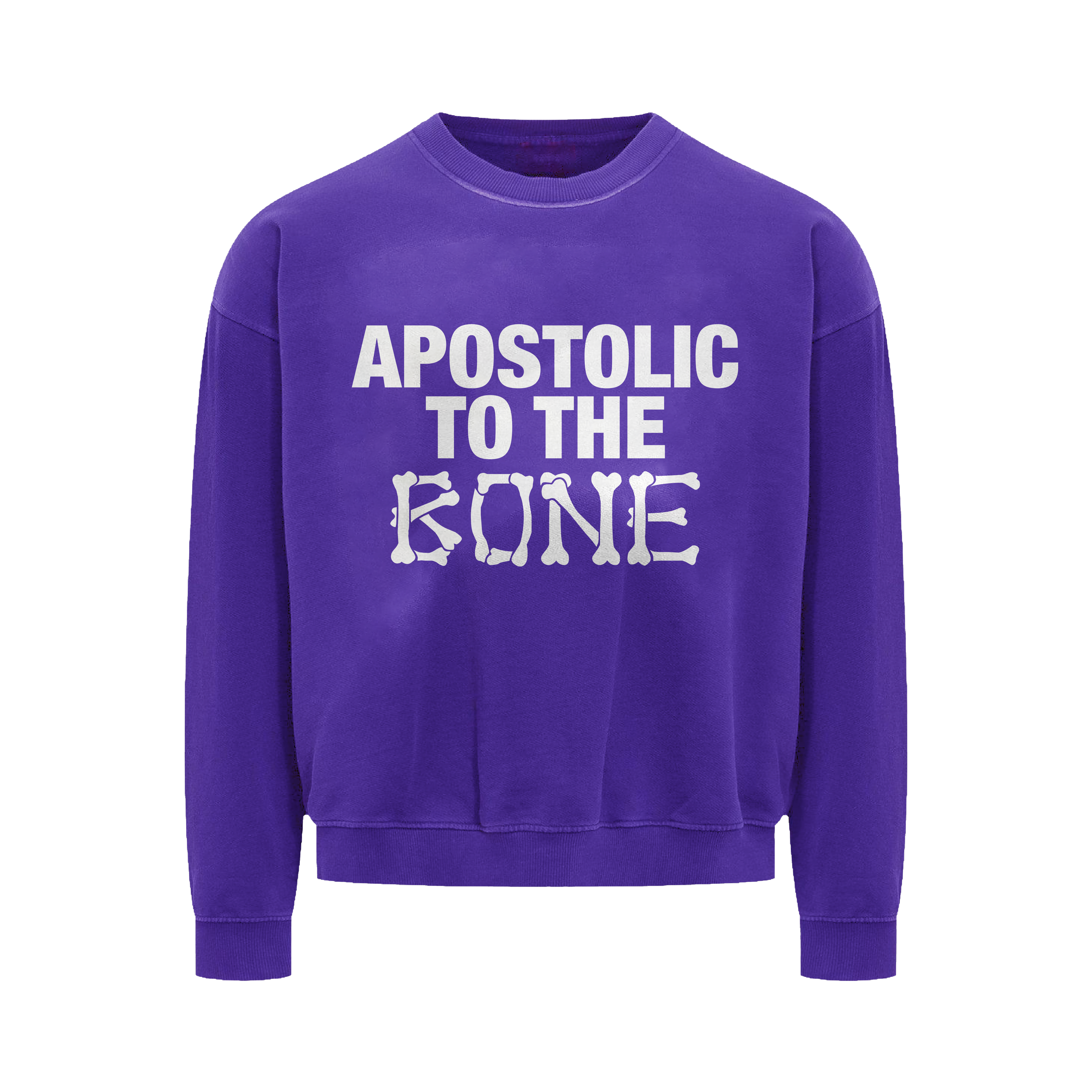 "APOSTOLIC TO THE BONE" SWEATSHIRT